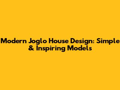 Modern Joglo House Design: Simple & Inspiring Models