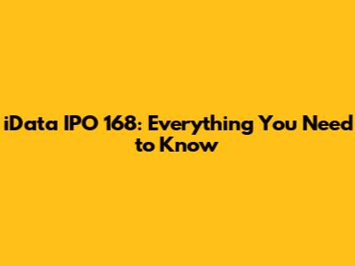 iData IPO 168: Everything You Need to Know